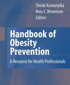 Handbook of Obesity Prevention: A Resource for Health Professionals (PDF)