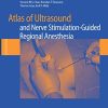 Atlas of Ultrasound- and Nerve Stimulation-Guided Regional Anesthesia (PDF)