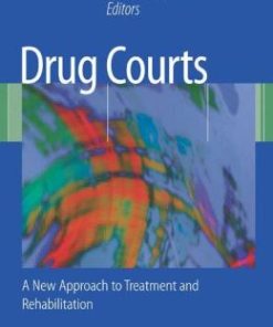 Drug Courts: A New Approach to Treatment and Rehabilitation (PDF)