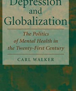 Depression and Globalization: The Politics of Mental Health in the 21st Century (PDF)