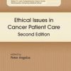 Ethical Issues in Cancer Patient Care / Edition 2 (PDF)