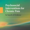 Psychosocial Interventions for Chronic Pain: In Search of Evidence (EPUB)