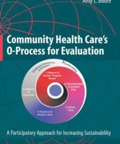 Community Health Care’s O-Process for Evaluation: A Participatory Approach for Increasing Sustainability (PDF)