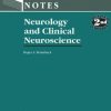 Neurology and Clinical Neuroscience (Oklahoma Notes), 2nd Edition