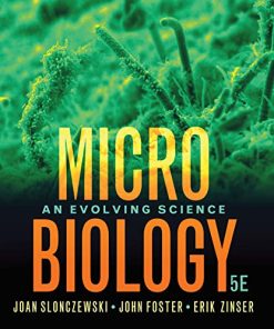 Microbiology: An Evolving Science, 5th edition (ePub+Converted PDF)