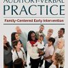 Auditory-verbal Practice: Family-centered Early Intervention, 2nd Edition (PDF)