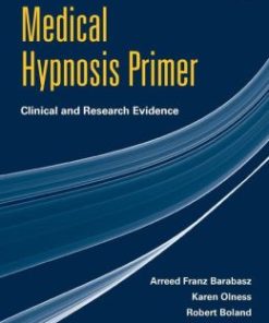 Medical Hypnosis Primer: Clinical and Research Evidence