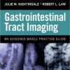 Gastrointestinal Tract Imaging: An Evidence-Based Practice Guide