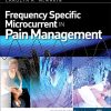 Frequency Specific Microcurrent in Pain Management (PDF)