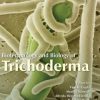 Biotechnology and Biology of Trichoderma