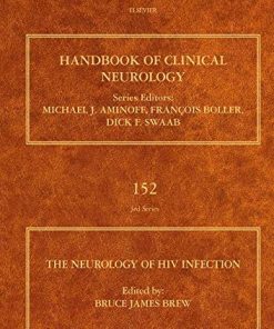 The Neurology of HIV Infection (Volume 152) (Handbook of Clinical Neurology (Volume 152)) (PDF)