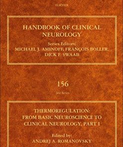 Thermoregulation Part I: From Basic Neuroscience to Clinical Neurology (Volume 156) (Handbook of Clinical Neurology (Volume 156)) (PDF)