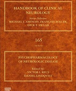 Psychopharmacology of Neurologic Disease, Volume 165: Handbook of Clinical Neurology Series (Handbook of Clinical Neurology Revised Series)