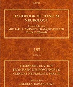 Thermoregulation Part II: From Basic Neuroscience to Clinical Neurology (Volume 157) (Handbook of Clinical Neurology (Volume 157)) (PDF)