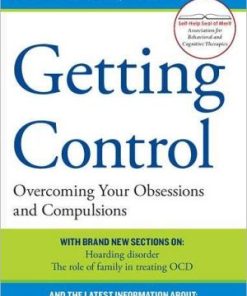 Getting Control: Overcoming Your Obsessions and Compulsions (EPUB)