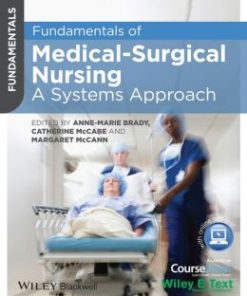 Fundamentals of Medical-Surgical Nursing: A Systems Approach