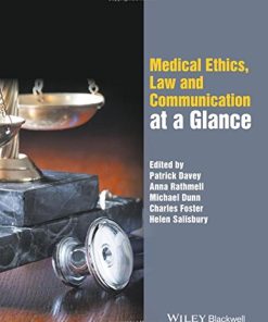 Medical Ethics, Law and Communication at a Glance (PDF)