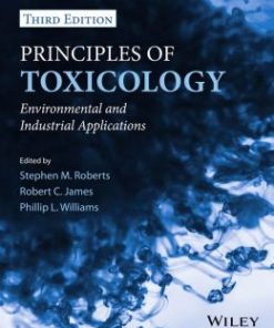 Principles of Toxicology: Environmental and Industrial Applications, 3rd Edition