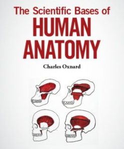 The Scientific Bases of Human Anatomy