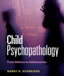 Child Psychopathology: From Infancy to Adolescence