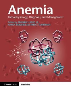 Anemia: Pathophysiology, Diagnosis, and Management (PDF)