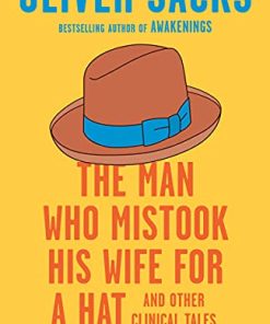 The Man Who Mistook His Wife for a Hat: And Other Clinical Tales (EPUB + Converted PDF)