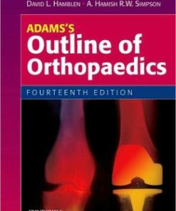 Adams’s Outline of Orthopaedics, 14th Edition