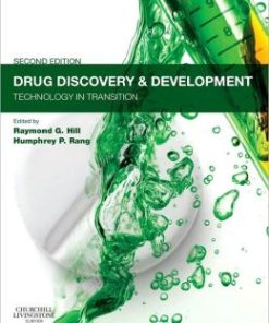 Drug Discovery and Development: Technology in Transition, 2nd Edition