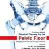 Evidence-Based Physical Therapy for the Pelvic Floor, 2nd Edition (PDF)