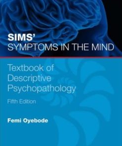 Sims’ Symptoms in the Mind: Textbook of Descriptive Psychopathology, 5th Edition