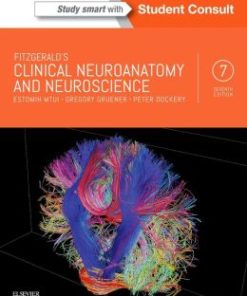 Fitzgerald’s Clinical Neuroanatomy and Neuroscience, 7th Edition