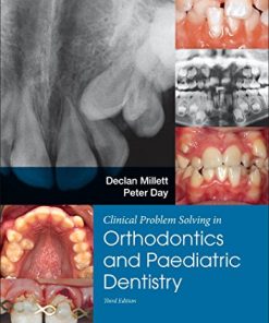 Clinical Problem Solving in Dentistry: Orthodontics and Paediatric Dentistry, 3rd Edition (PDF)