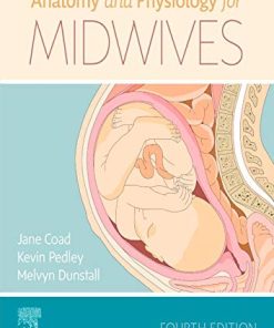 Anatomy and Physiology for Midwives, 4th Edition (PDF)