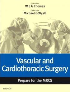 Vascular and Cardiothoracic Surgery: Prepare for the MRCS