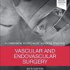 Vascular and Endovascular Surgery: A Companion to Specialist Surgical Practice, 6th Edition (PDF)