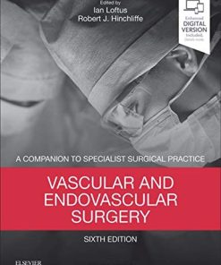 Vascular and Endovascular Surgery: A Companion to Specialist Surgical Practice, 6th Edition (PDF)