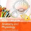 Ross & Wilson Anatomy and Physiology Colouring and Workbook, 5th Edition (PDF) Ross & Wilson Anatomy and Physiology Colouring and Workbook, 5th Edition (PDF)
