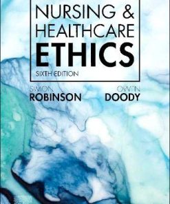 Nursing & Healthcare Ethics, 6th Edition (PDF)