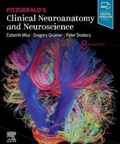 Fitzgerald’s Clinical Neuroanatomy and Neuroscience, 8th Edition (PDF)