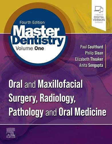 Master Dentistry Volume 1: Oral and Maxillofacial Surgery, Radiology, Pathology and Oral Medicine (PDF) Master Dentistry Volume 1: Oral and Maxillofacial Surgery, Radiology, Pathology and Oral Medicine (PDF)