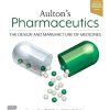 Aulton’s Pharmaceutics: The Design and Manufacture of Medicines, 6th edition (PDF)