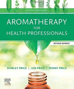 Aromatherapy for Health Professionals, 5th edition (PDF)