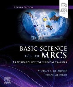 Basic Science for the MRCS: A revision guide for surgical trainees, 4th edition (MRCS Study Guides) (PDF)