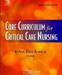 Core Curriculum for Critical Care Nursing, 6th Edition