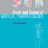 The Flesh and Bones of Medical Pharmacology