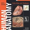 Human Anatomy, Color Atlas and Textbook, 6th Edition