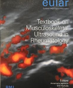 Eular Textbook on Musculoskeletal Ultrasound in Rheumatology (PDF) + EULAR On-line Introductory Ultrasound (Videos + Pictures)