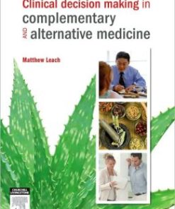 Clinical Decision Making in Complementary & Alternative Medicine