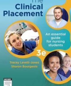 The Clinical Placement: An Essential Guide for Nursing Students, 3rd Edition