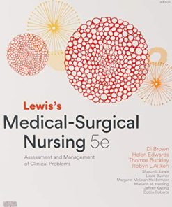 Lewis’s Medical-Surgical Nursing: Assessment and Management of Clinical Problems, 5th Edition (PDF)